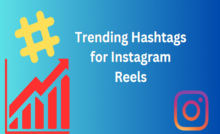 instagram reels hashtags trending