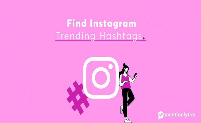 trending instagram hashtags today