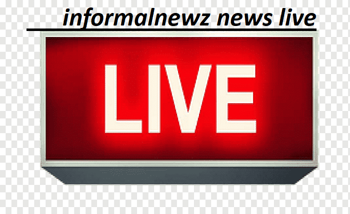 informalnewz news live